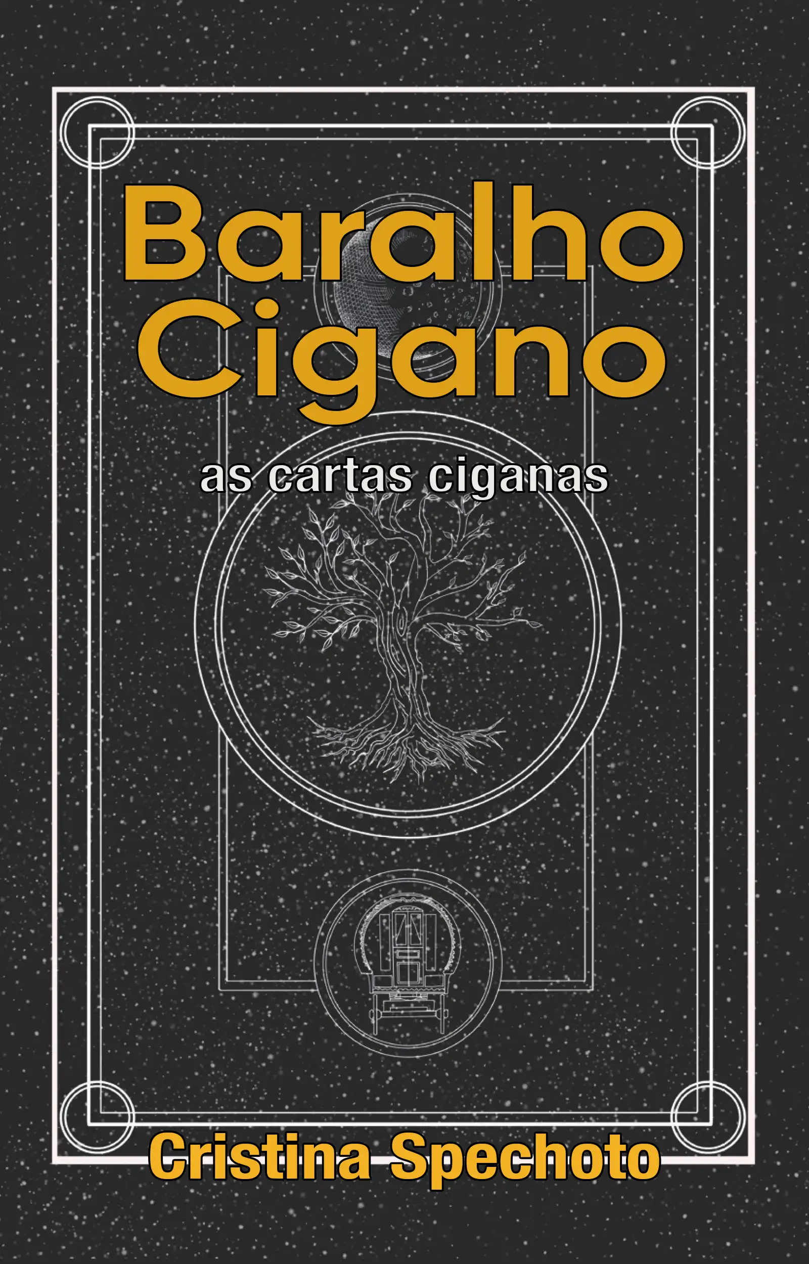 Baralho Cigano: As cartas ciganas